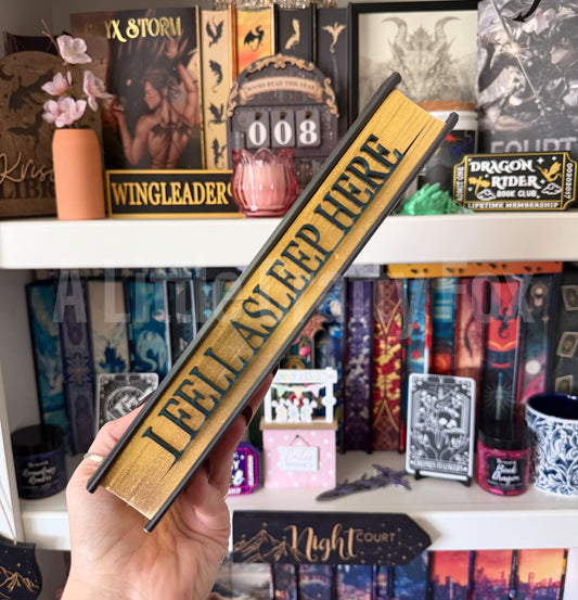 I Fell Asleep While Reading Book Edge 3D Printed Bookmark