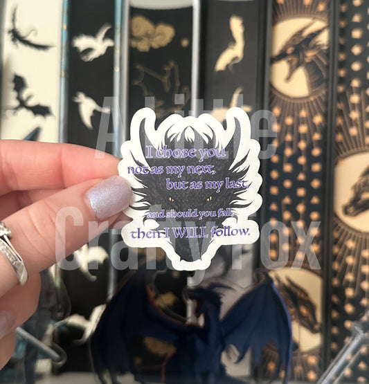 I Chose You Tairn Dragon Fourth Wing Inspired Officially Licensed Matte Sticker