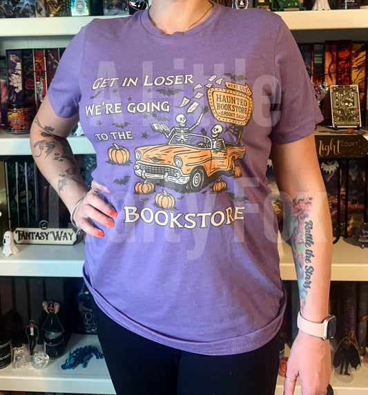 Get In Loser We're Going to the Bookstore Spooky Bookish Bella + Canvas Short Sleeve Tee
