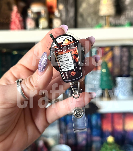 Romantasy Coffee Order Glitter Acrylic Badge Reel