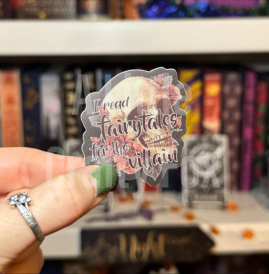 I Read Fairytales for the Villain Sticker